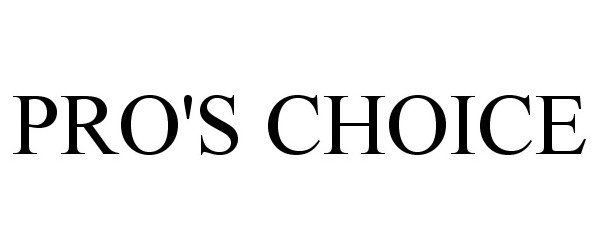 Trademark Logo PRO'S CHOICE