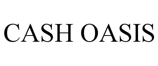Trademark Logo CASH OASIS