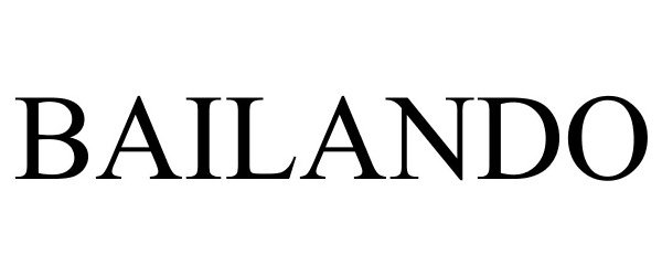 Trademark Logo BAILANDO