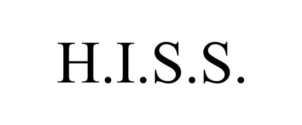 Trademark Logo H.I.S.S.