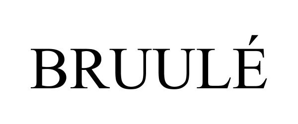Trademark Logo BRUULÃ
