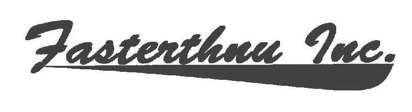 Trademark Logo FASTERTHNU INC.