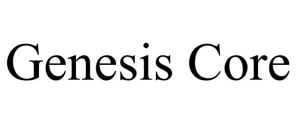 Trademark Logo GENESIS CORE