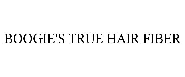 Trademark Logo BOOGIE'S TRUE HAIR FIBER