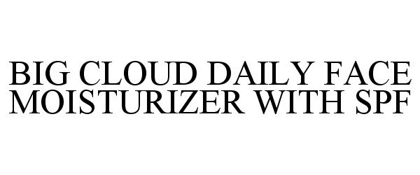  BIG CLOUD DAILY FACE MOISTURIZER WITH SPF