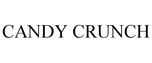 Trademark Logo CANDY CRUNCH