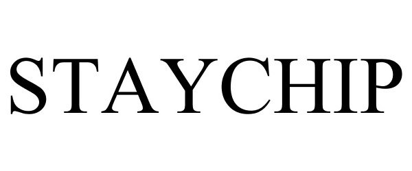 Trademark Logo STAYCHIP