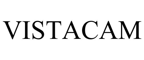 Trademark Logo VISTACAM