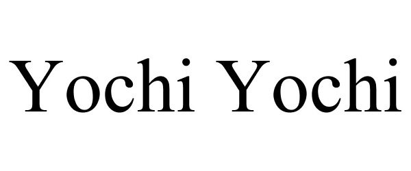  YOCHI YOCHI