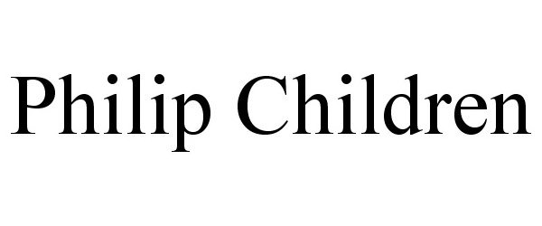 Trademark Logo PHILIP CHILDREN