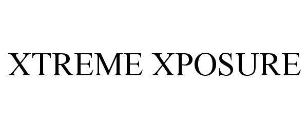 Trademark Logo XTREME XPOSURE