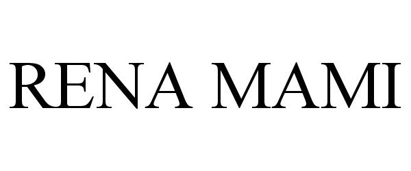 Trademark Logo RENA MAMI