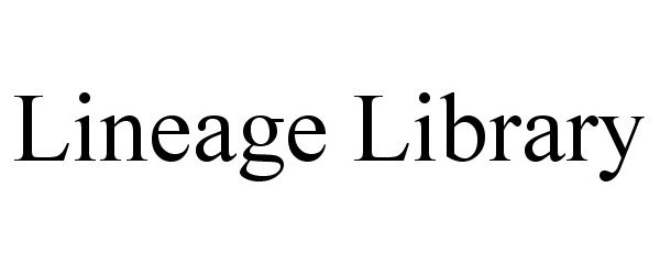 Trademark Logo LINEAGE LIBRARY