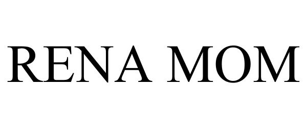 Trademark Logo RENA MOM