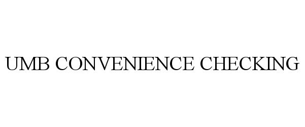 Trademark Logo UMB CONVENIENCE CHECKING