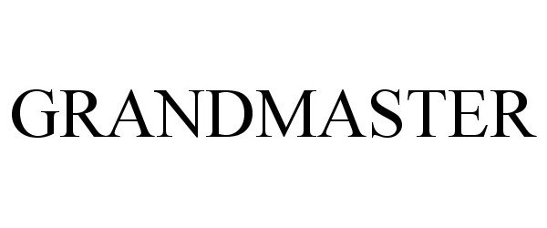 Trademark Logo GRANDMASTER