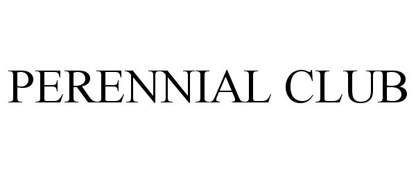  PERENNIAL CLUB