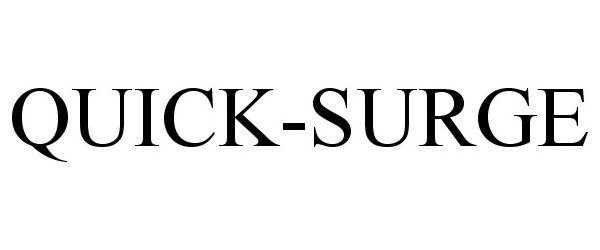 Trademark Logo QUICK-SURGE