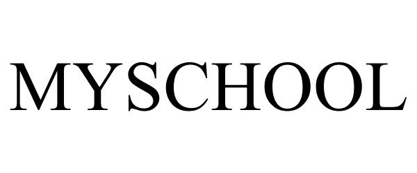 Trademark Logo MYSCHOOL