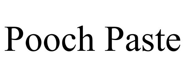 Trademark Logo POOCH PASTE