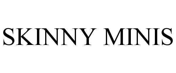 Trademark Logo SKINNY MINIS