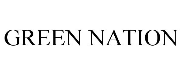 Trademark Logo GREEN NATION