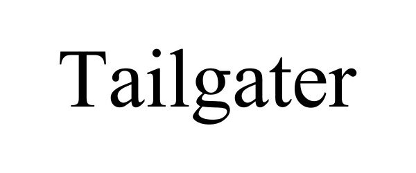  TAILGATER