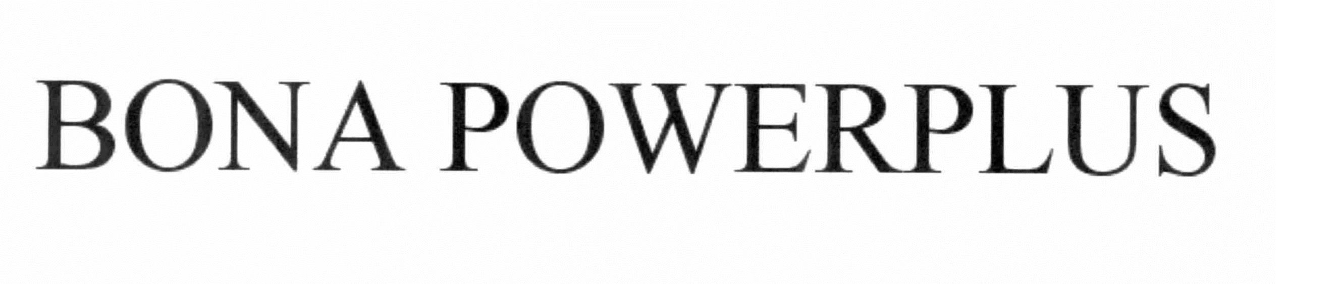 Trademark Logo BONA POWERPLUS