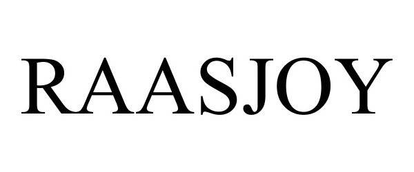 Trademark Logo RAASJOY