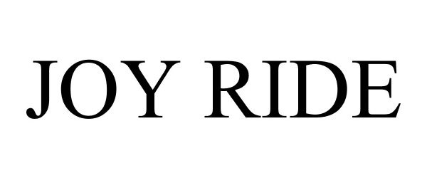 Trademark Logo JOY RIDE