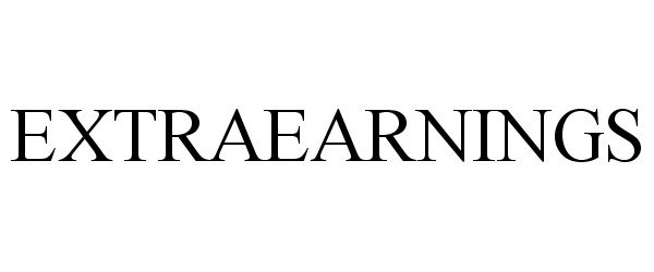 Trademark Logo EXTRAEARNINGS