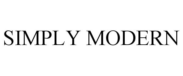 Trademark Logo SIMPLY MODERN