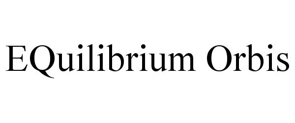 Trademark Logo EQUILIBRIUM ORBIS