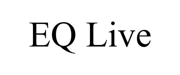 Trademark Logo EQ LIVE