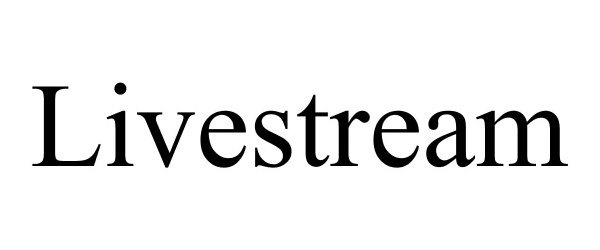 Trademark Logo LIVESTREAM