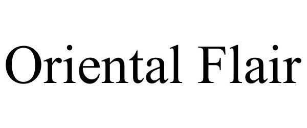 Trademark Logo ORIENTAL FLAIR