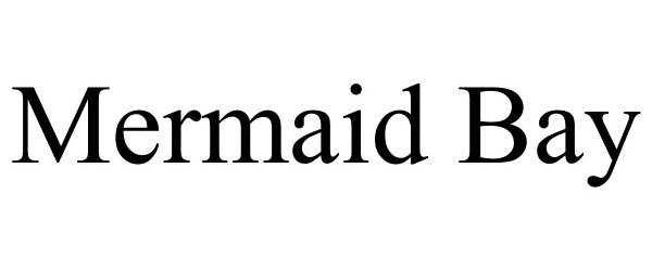Trademark Logo MERMAID BAY
