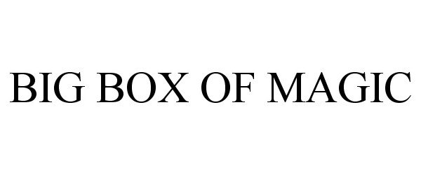Trademark Logo BIG BOX OF MAGIC