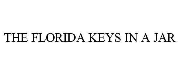  THE FLORIDA KEYS IN A JAR