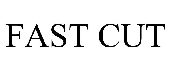Trademark Logo FAST CUT