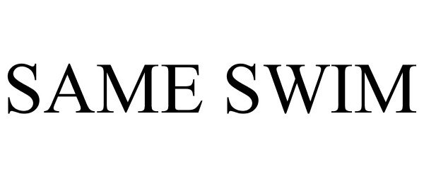 Trademark Logo SAME SWIM