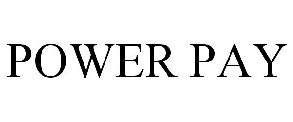 Trademark Logo POWER PAY