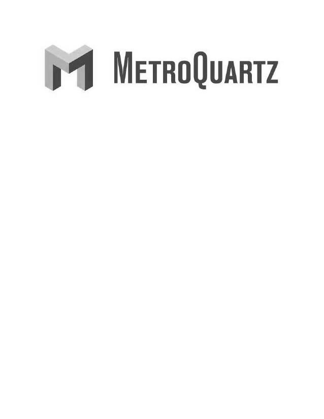 Trademark Logo M METROQUARTZ