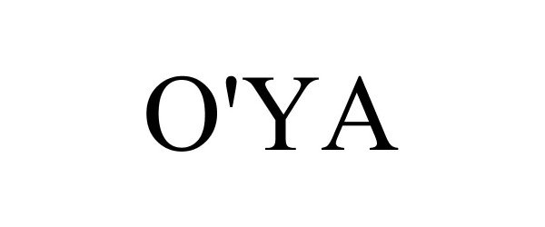 Trademark Logo O'YA