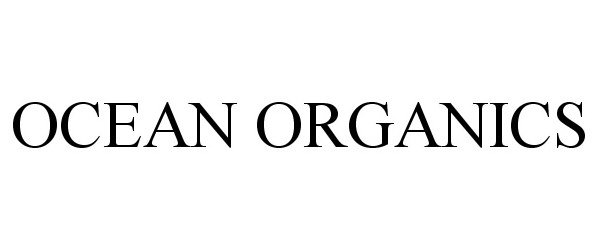 Trademark Logo OCEAN ORGANICS