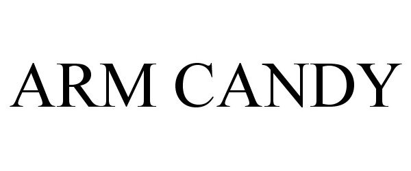 Trademark Logo ARM CANDY