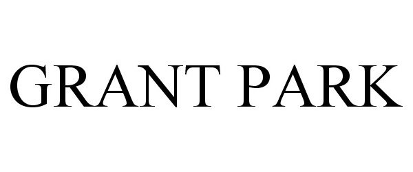 Trademark Logo GRANT PARK
