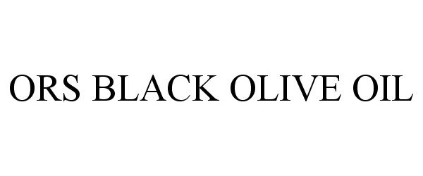 ORS BLACK OLIVE OIL