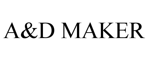 Trademark Logo A&amp;D MAKER