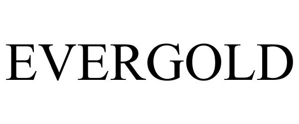 Trademark Logo EVERGOLD